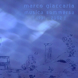 Marco Giaccaria - Musica Sommersa